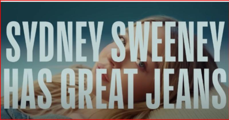 NextImg:Sexy Jeans, Culture Wars and Profits -- The Sydney Sweeney Effect