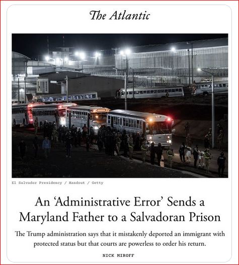 The Atlantic's phony migrant tear-jerker about a pitiful 'Maryland father' shipped back to El Salvador falls apart