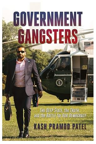 <em>Government Gangsters</em>: How the Deep State Imperils National Security