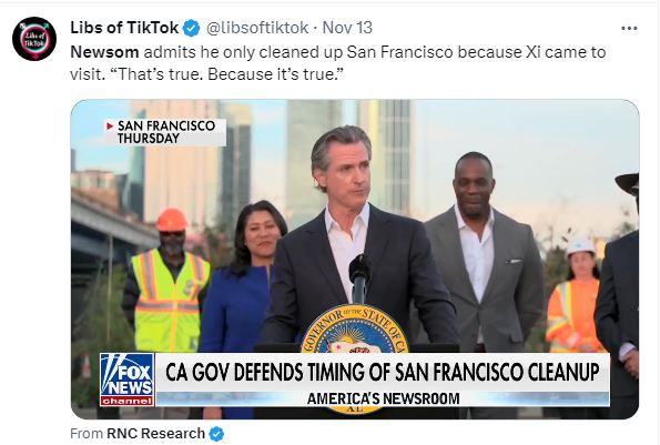 Gavin Newsom admits that, yeah, they cleaned up San Francisco for Xi Jinping's visit