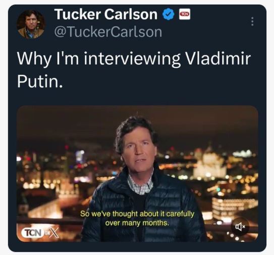 The hullabaloo over Tucker's trip to Moscow to interview Putin gets even more unhinged