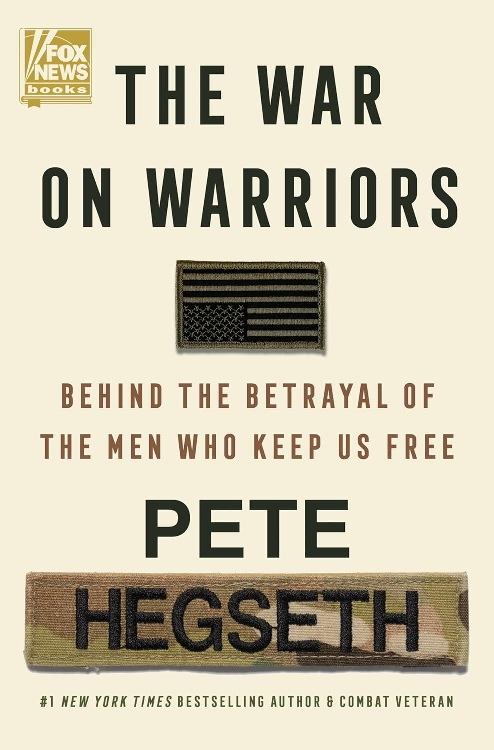 Wokism and the Military: Pete Hegseth's <em>The War on Warriors</em>