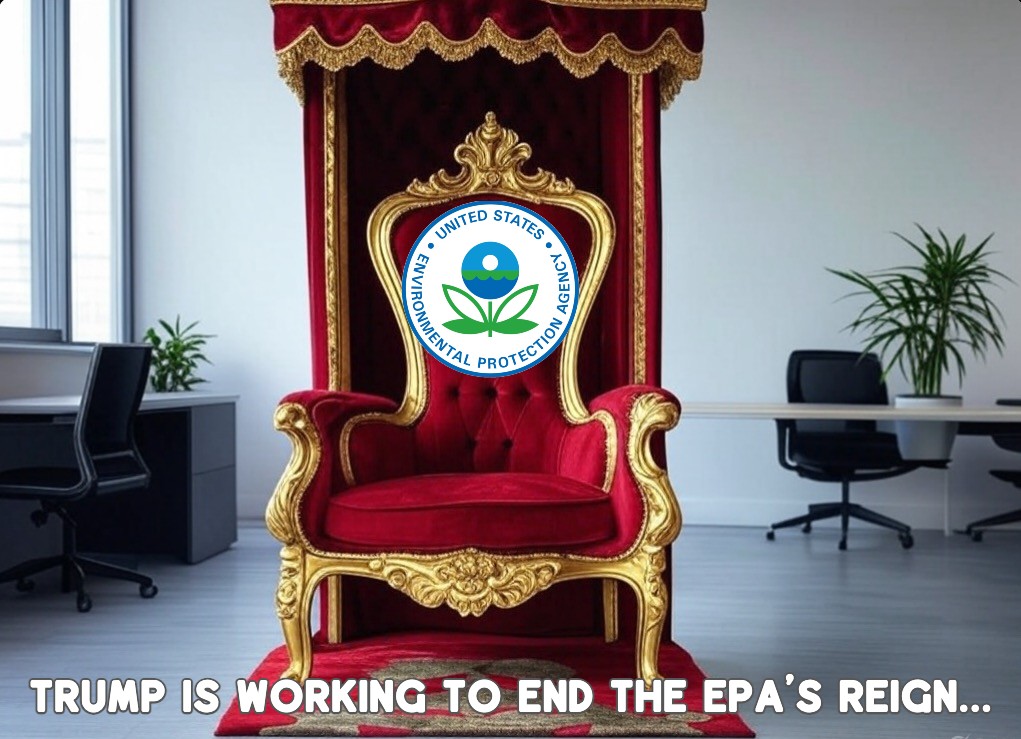 Trump Is On The Verge Of Ending The EPA’s Tyranny