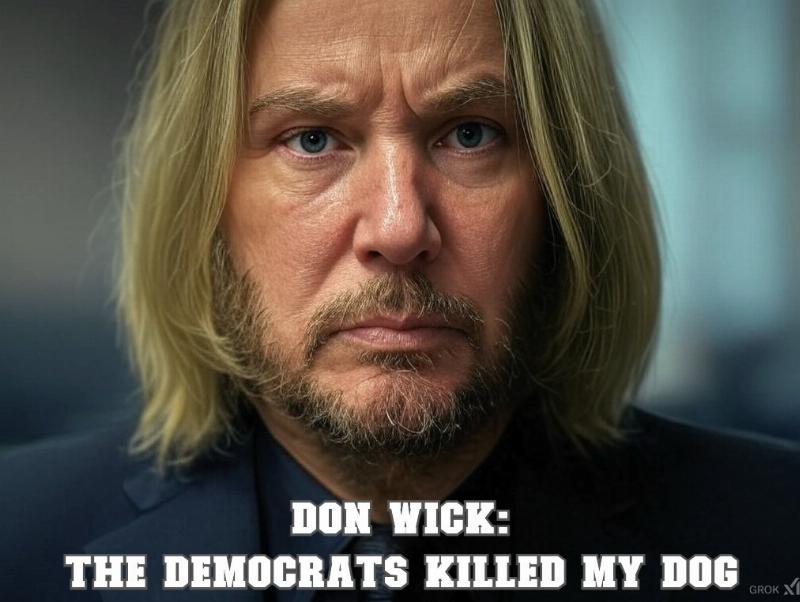 NextImg:‘Don’ Wick: The Democrats killed his dog